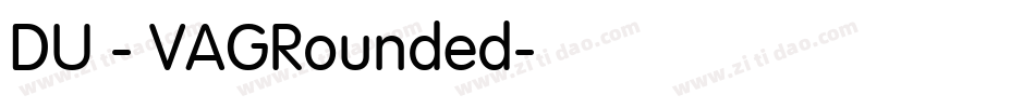 DU - VAGRounded字体转换